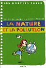 Les goters philo : La Nature et la Pollution par Puech