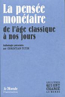 La Pensee Montaire de Bodin a Keynes(Monde) par Tutin