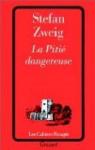 La Piti dangereuse par Zweig