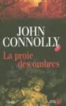 La Proie des Ombres par Connolly