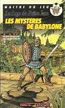 La Saga du prtre Jean, tome 4 : Les mystres de babylone par Headline