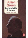Journal 1972-1976 : La bouteille  la mer  par Green