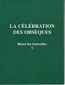 Rituel des funerailles celebration obseques t.1 par Descle de Brouwer