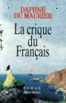 La Crique du franais - L'Aventure vient de la mer par Maurier