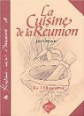 La cuisine de la Runion (en 118 recettes) par Grenson