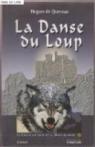 Le chevalier noir et la dame blanche, tome 1 : La danse du loup par Queyssac