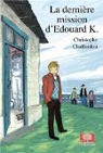 La dernire mission d'Edouard K. par Chaffardon