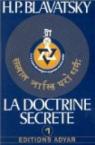 La doctrine secrte, tome 1 : La cosmogense - L'volution cosmique - Les stances de Dzyan par Blavatsky