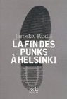 La fin des punks  Helsinki par Rudis