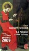 La Passion selon Juette par Dupont-Monod