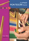 La pdagogie Montessori illustre par Lefebvre