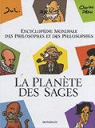 La plante des sages : Encyclopdie mondiale des philosophes et des philosophies par Ppin