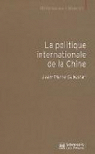 La politique internationale de la Chine : Entre intgration et volont de puissance par Cabestan