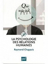La psychologie des relations humaines par Chappuis