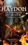 La Symphonie des sicles, tome 5 : Destiny (1/2) par Haydon