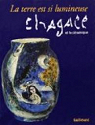 La terre est si lumineuse : Chagall et la cramique par Benadretti-Pellard