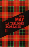 La Trilogie cossaise  - Intgrale par May