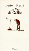 La Vie de Galile par Brecht