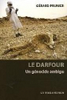 Le Darfour : Un gnocide ambigu par Prunier