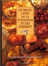 Le Grand Livre de la ptisserie et des desserts par Charrette