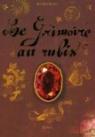 Le Grimoire au rubis, Cycle 1, Tome 1 : Bertoul et le secret des hiboux par Bottet