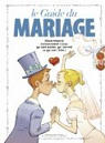 Le Guide du mariage par Goupil