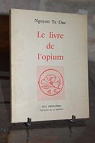 Le Livre de l'opium par Albert de Pouvourville
