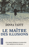 Le Matre des illusions par Tartt
