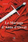 Le Mariage d'Anne d'Orval par Fritsch