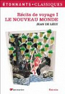 Le Nouveau Monde : Histoire d'un voyage fai..