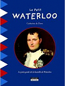 Le Petit Waterloo par de Duve