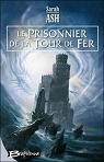 Les Larmes d'Artamon, tome 2 : Le Prisonnie..