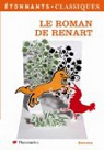 Le Roman de Renart par Dufournet