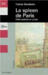 Le Spleen de Paris : Petits pomes en prose par Baudelaire