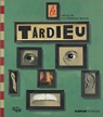 Le Tardieu par Martin