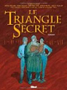 Le Triangle Secret - Intgrale (1-7) par Convard