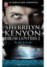 Dream-Hunters, tome 2 : Au del de la nuit par Kenyon