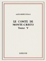 Le comte de Monte-Cristo V par Dumas