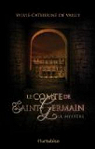 Le comte de Saint-Germain, tome 1 : Le mystre par Vailly