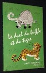 Le duel du buffle et du tigre par Editions en Langues trangres