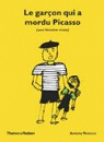 Le garon qui a mordu Picasso : (Une histoire vraie) par Penrose