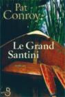 Le grand Santini par Conroy
