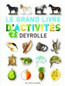 Le grand livre d'activits Deyrolle n2 par Jeunesse