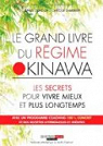 Le grand livre du rgime Okinawa par Garnier