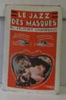 Le jazz des masques par Champsaur