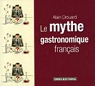 Le mythe gastronomique franais par Drouard