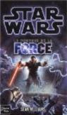 Star Wars - Le Pouvoir de la Force, tome 1 par Blackman
