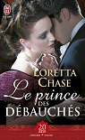 Les dbauchs, tome 3 : Le prince des dbauchs  par Chase