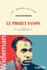Le projet Fanon