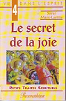 Le secret de la joie par Marie-Laetitia